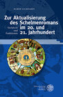 Buchcover Zur Aktualisierung des Schelmenromans im 20. und 21. Jahrhundert