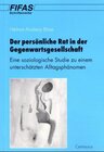 Buchcover Zur Bedeutung und Wertschätzung des persönlichen Rates in der Gegenwartsgesellschaft
