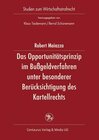 Buchcover Das Opportunitätsprinzip im Bussgeldverfahren unter besonderer Berücksichtigung des Kartellrechts