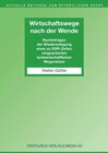 Buchcover Wirtschaftswege nach der Wende