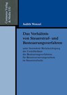 Buchcover Das Verhältnis von Steuerstraf- und Besteuerungsverfahren unter besonderer Berücksichtigung der Ursächlichkeit des Beste