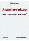Buchcover Sexualerziehung - wann beginnen und was sagen?