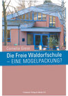 Buchcover Die Freie Waldorfschule - eine Mogelpackung?