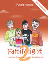 Buchcover Family light 2... und das Leben wird noch etwas härter!