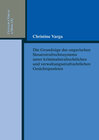 Buchcover Die Grundzüge des ungarischen Strafrechtssystems aus kriminalrechtlichen und verwaltungsrechtlichen Gesichtspunkten