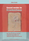 Buchcover Gesund werden im Krankenhaus