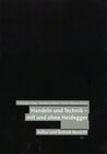 Buchcover Handeln und Technik - mit und ohne Heidegger