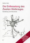 Buchcover Die Entfesselung des Zweiten Weltkrieges