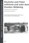 Buchcover Deutsche und Polen während und nach dem Zweiten Weltkrieg