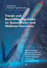 Buchcover Trends und Beschäftigungsfelder im Gesundheits- und Wellness-Tourismus