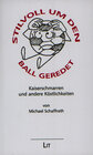 Buchcover Stilvoll um den Ball geredet