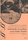 Buchcover Individuelle Gesundheit versus Public Health?