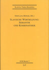 Buchcover Slavische Wortbildung: Semantik und Kombinatorik