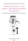 Buchcover Soziale Integration in einer jungen- und mädchengerechten Grundschule