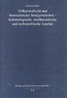 Buchcover Völkerstrafrecht und Internationaler Strafgerichtshof - kriminologische, straftheoretische und rechtspolitische Aspekte