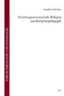 Buchcover Erziehungswissenschaft, Religion und Religionspädagogik