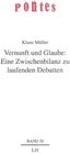 Buchcover Vernunft und Glaube: Eine Zwischenbilanz zu laufenden Debatten