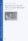 Buchcover Das Zarenreich, das Jahr 1905 und seine Wirkungen