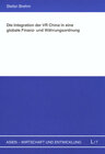 Buchcover Die Integration der VR China in eine globale Finanz- und Währungsordnung