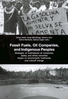 Buchcover Fossil Fuels, Oil Companies, and Indigenous Peoples