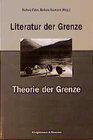 Buchcover Literatur der Grenze - Theorie der Grenze