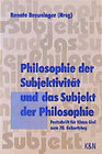 Buchcover Philosophie der Subjektivität und das Subjekt der Philosophie