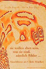 Buchcover ... sie wollen eben sein, was sie sind, nämlich Bilder...