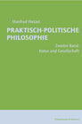 Buchcover Praktisch-Politische Philosophie / Natur und Gesellschaft