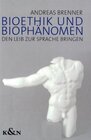 Buchcover Bioethik und Biophänomen