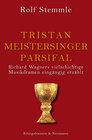 Buchcover Tristan - Meistersinger - Parsifal