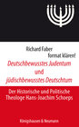 Buchcover Deutschbewusstes Judentum und jüdischbewusstes Deutschtum