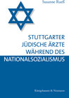 Buchcover Stuttgarter jüdische Ärzte während des Nationalsozialismus