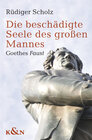 Buchcover Die beschädigte Seele des großen Mannes