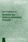 Buchcover Kontexte der türkisch-deutschen Literatur