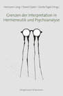 Buchcover Grenzen der Interpretation in Hermeneutik und Psychoanalyse