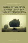 Buchcover Naturauffassungen jenseits derer der Naturwissenschaften