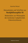 Buchcover Manuskripte und Schriften zur Realphilosophie III