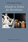 Buchcover Klassik in Zeiten der Revolution