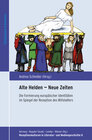 Buchcover Alte Helden - Neue Zeiten