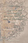 Buchcover Migration und Vernetzung in Franken vom 16. bis zum 18. Jahrhundert