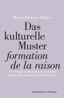 Buchcover Das kulturelle Muster „formation de la raison“