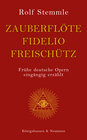 Buchcover Zauberflöte - Fidelio - Freischütz
