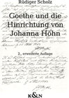 Buchcover Goethe und die Hinrichtung von Johanna Höhn