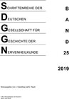 Buchcover Schriftenreihe der Deutschen Gesellschaft für Geschichte der Nervenheilkunde, Band 25 (2019)