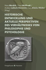 Buchcover Historische Entwicklung und aktuelle Perspektiven des Verhältnisses von Philosophie und Psychologie