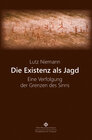 Buchcover Die Existenz als Jagd