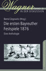 Buchcover Die ersten Bayreuther Festspiele 1876