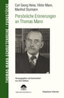 Buchcover Carl Georg Heise, Viktor Mann, Manfred Sturmann. Persönliche Erinnerungen an Thomas Mann