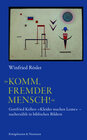 Buchcover »Komm, fremder Mensch!«