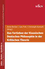 Buchcover Das Fortleben der Klassischen Deutschen Philosophie in der Kritischen Theorie